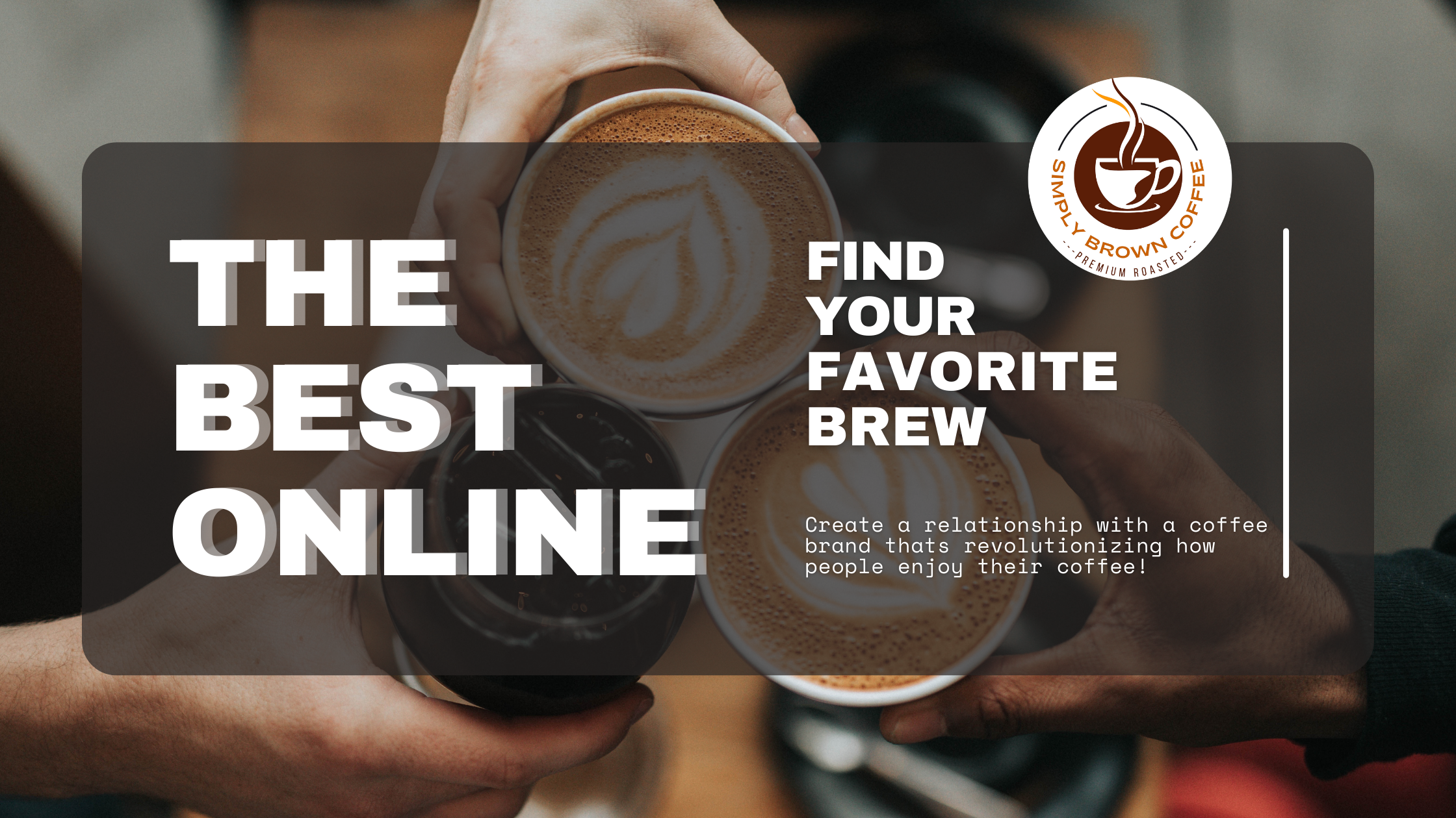 Simply Brown Coffee: The Fastest Growing Online Organic Coffee Supplier
